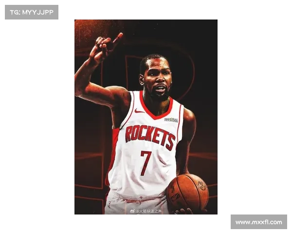 杜兰特能否独撑大局面对火箭三将离队后球队沉重压力